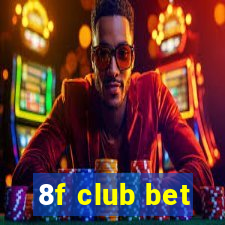 8f club bet